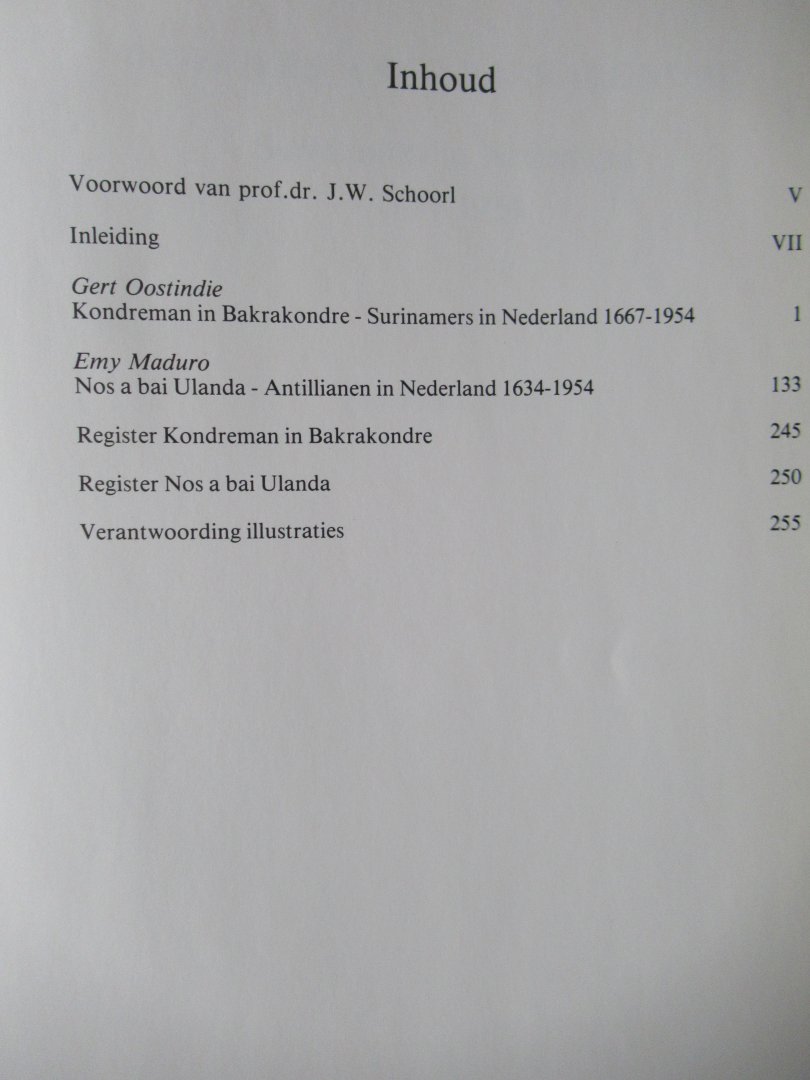Poeze, Harry A - Dijk, Cees van - Meulen, Inge van der - In het land van de overheerser deel I (Indonesiërs in Nederland 1600-1950) en deel II (Antillianen en Surinamers in Nederland 1634/1667-1954)