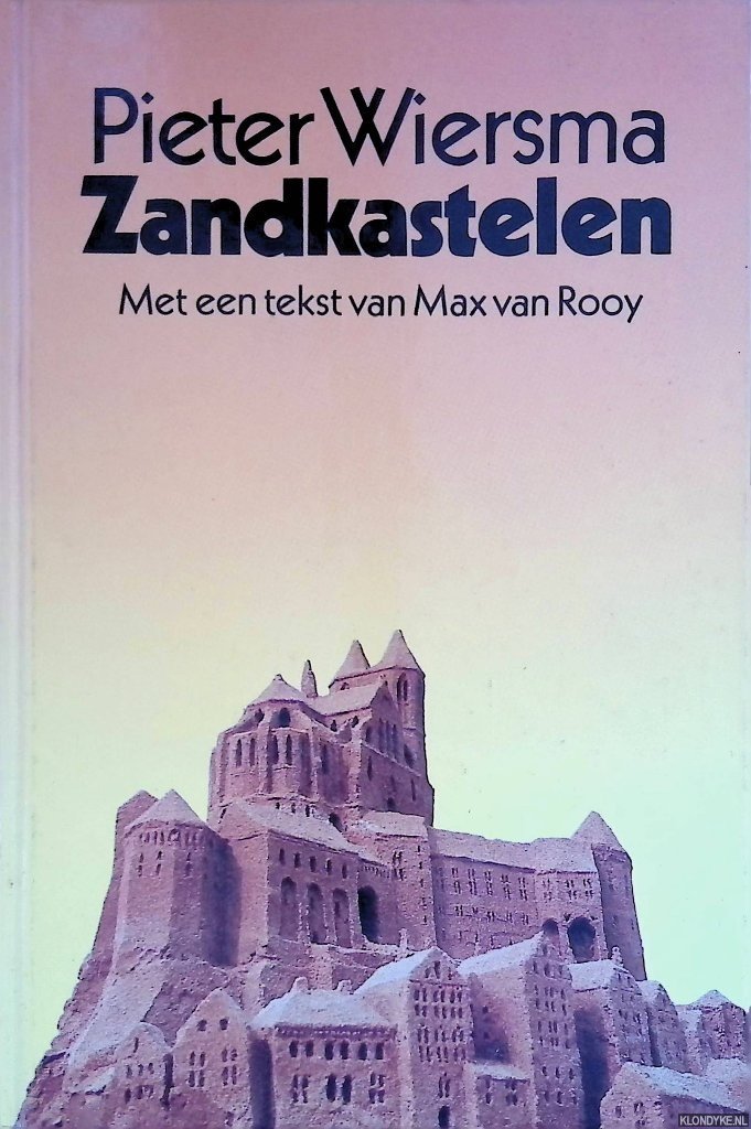 Wiersma, Pieter & Max van Rooy - Zandkastelen