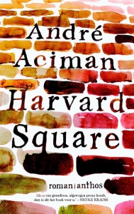 Aciman, Andre - Harvard Square