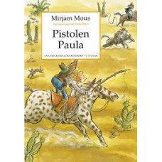 Mous, Mirjam met ill. van Marja Meijer - Pistolen Paula