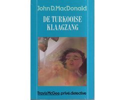 John D. MacDonald - De Turkooise Klaagzang
