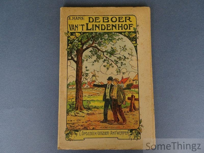A. [Abraham] Hans. - De boer van 't lindenhof.