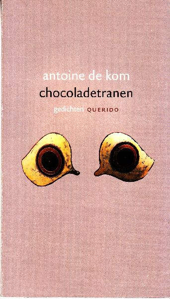 Kom, A. de - Chocoladetranen