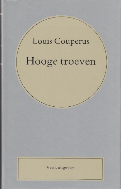 Couperus, Louis - Hooge troeven.