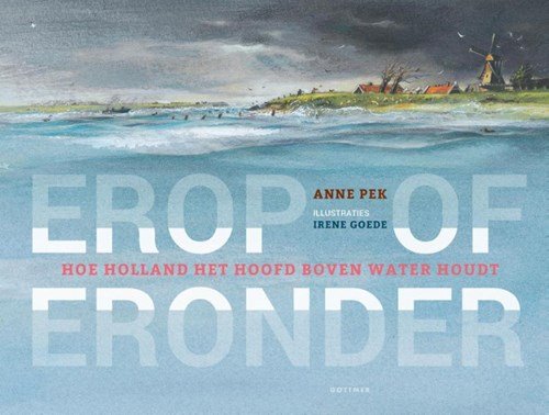 Anne Pek - Erop of eronder