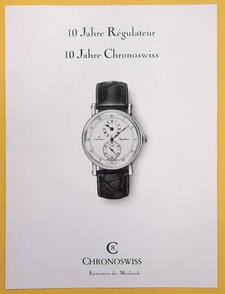 CHRONOSWISS. - ChronoSwiss, 10 Jahre Regulateur, 10 Jahre Chronoswiss