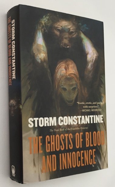 Constantine, Storm, - The Ghosts of Blood and Innocence. The third book of the Wraeththu Histories