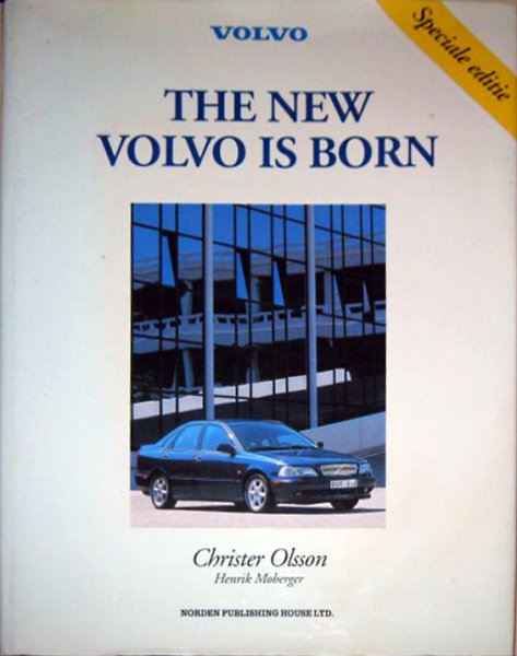 Olsson, Christer, Henrik & Moberger - THE NEW VOLVO IS BORN Speciale editie
