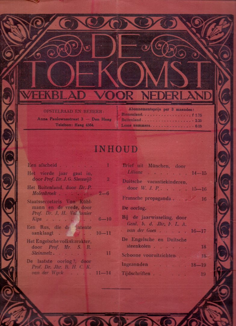 Sleeswijk prf. dr. J.G. Steinmetz prof. Mr. S.R. e.a. (redactie) (ds2001) - De Toekomst, weekblad voor Nederland, complete jaargang 1918 ( muv no.2)