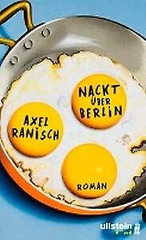 Ranisch, Axel - Nackt über Berlin