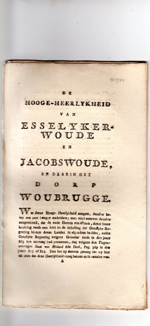 De Nederlandsche stad- en dorpbeschryver - De ambachtsheerlykheid van Esselykerwoude en Jacobswoude en daarin het dorp Woubrugge.