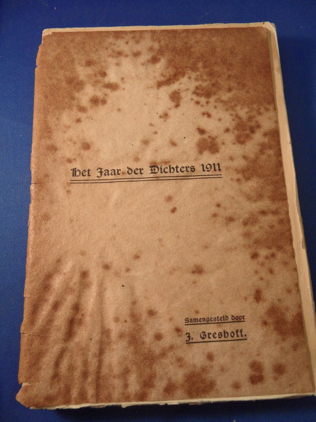 Greshoff, J., samenst. - Het jaar der Dichters 1911.