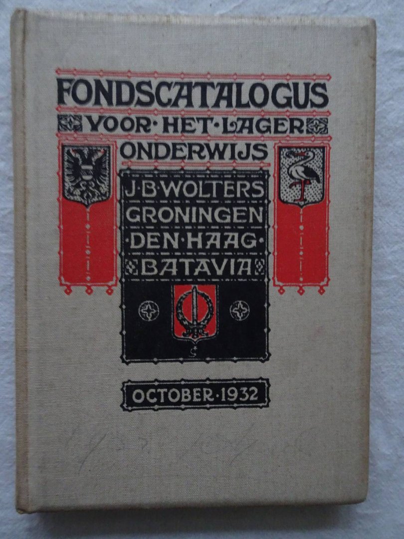 N.n.. - Fondscatalogus van uitgaven voor het Lager Onderwijs. October 1932.
