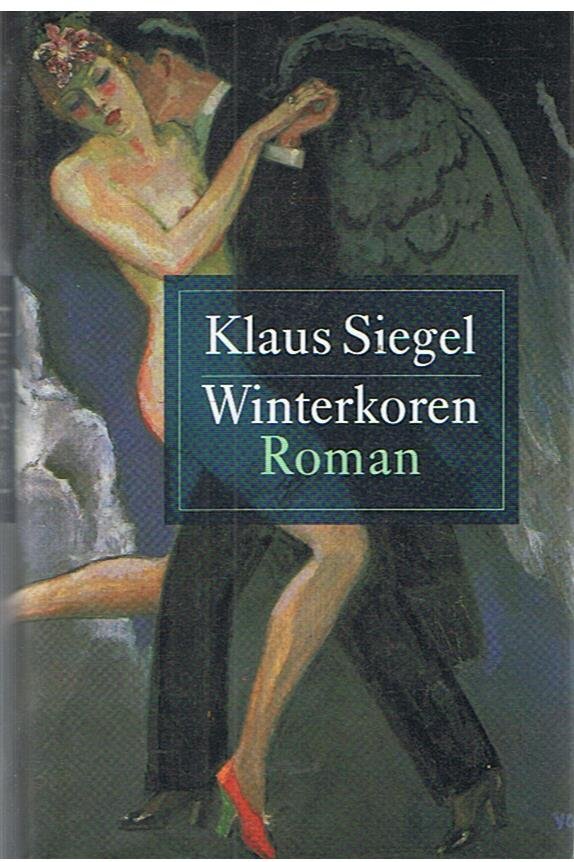 Siegel, Klaus - Winterkoren (ontwikkelingsroman)