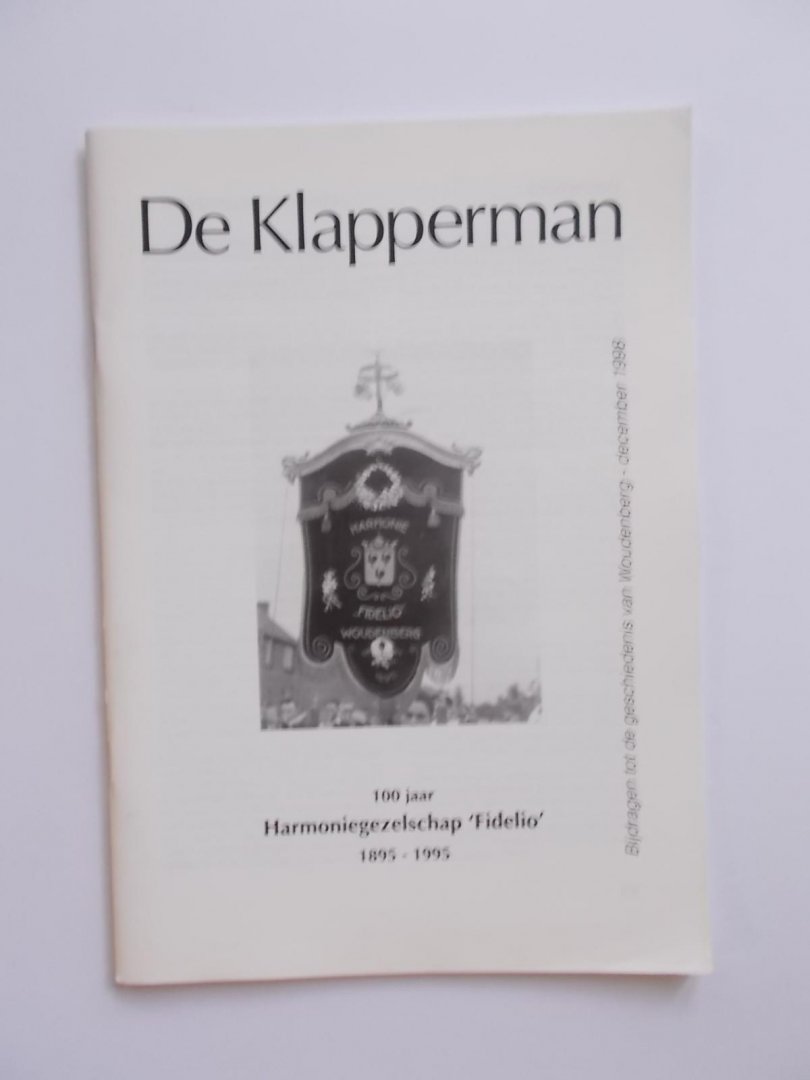 Fitski T.H. en Marringa G.D. - WOUDENBERG Harmoniegezelschap "Fidelo" 1895 - 1995 -  DE KLAPPERMAN