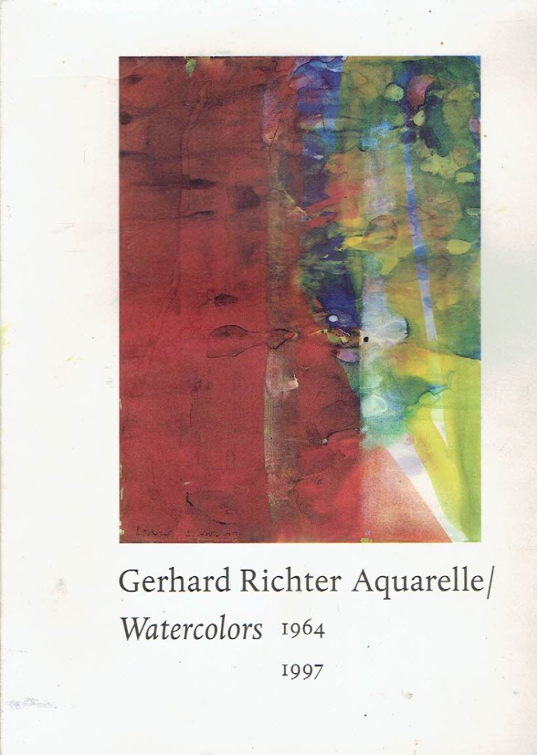 RICHTER, Gerhard - Dieter SCHWARZ [Hrsg. / Ed.] - Gerhard Richter - Aquarelle / Watercolors 1964 1997.