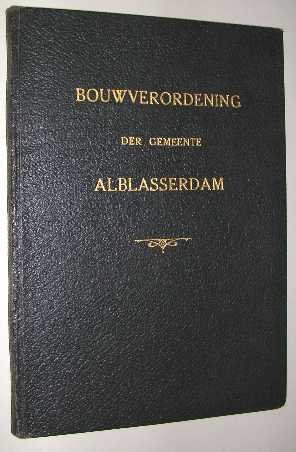 Bouwverordening - Bouwverordening der gemeente Alblasserdam.