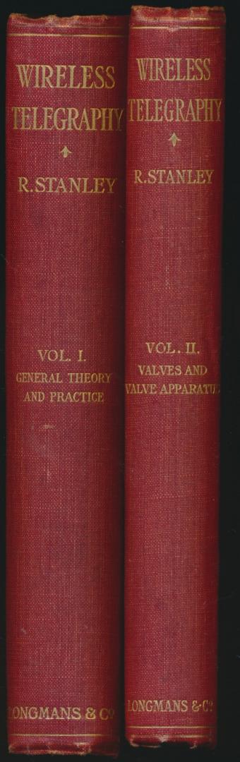 Stanley, Rupert - Text book on wireless telegraphy Volume I and II