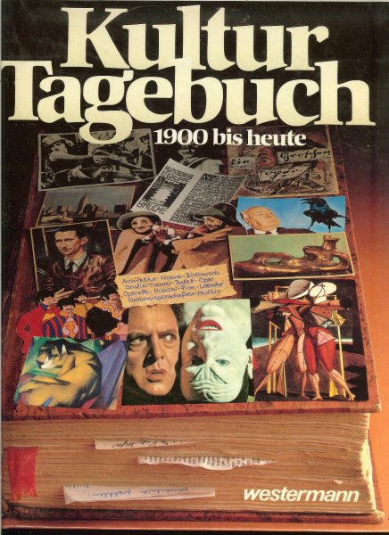 Böhm, Ekkehard .. Mit Architektur Halerei - Bildhaverei - Grafik - Theater - Ballet - Oper - Operette - Musical - Film - Literatur - Naturwissenschaft - Hedizin - Kultur-Tagebuch : 1900 bis heute