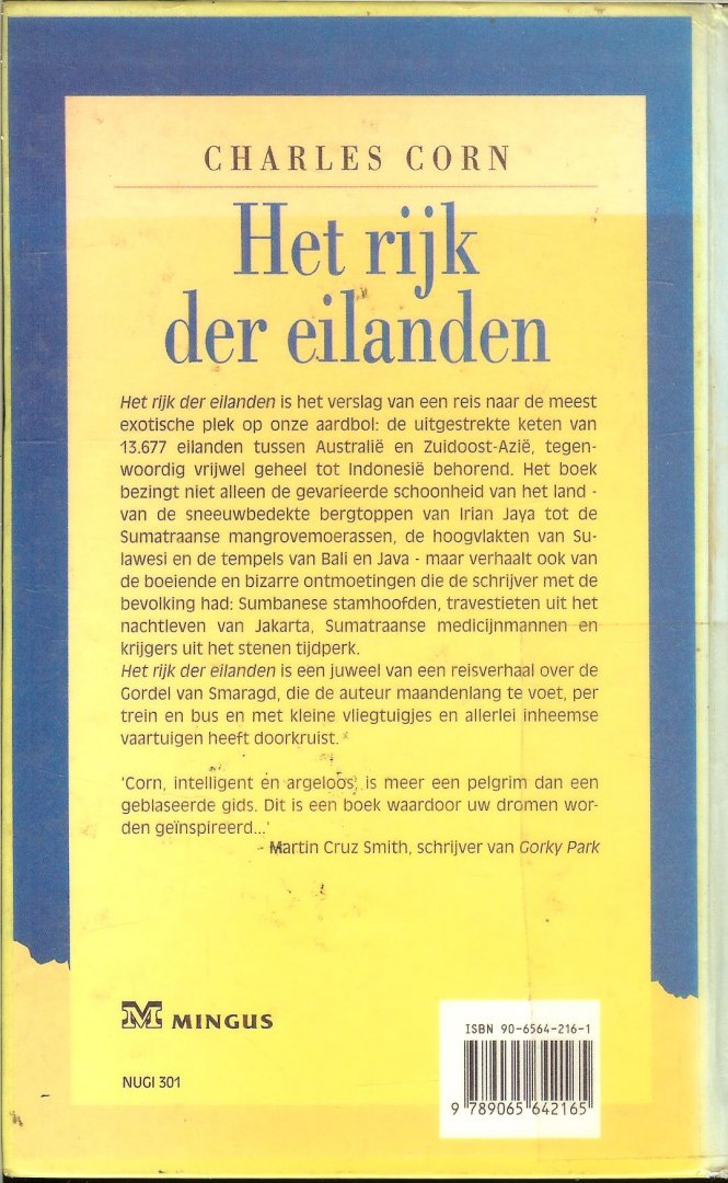 Corn, Charles   uit Engels vertaald door  Topics media produkties  te Baarn . - Het rijk der Eilanden  ..  Reizen in de Gordel van Smaragd