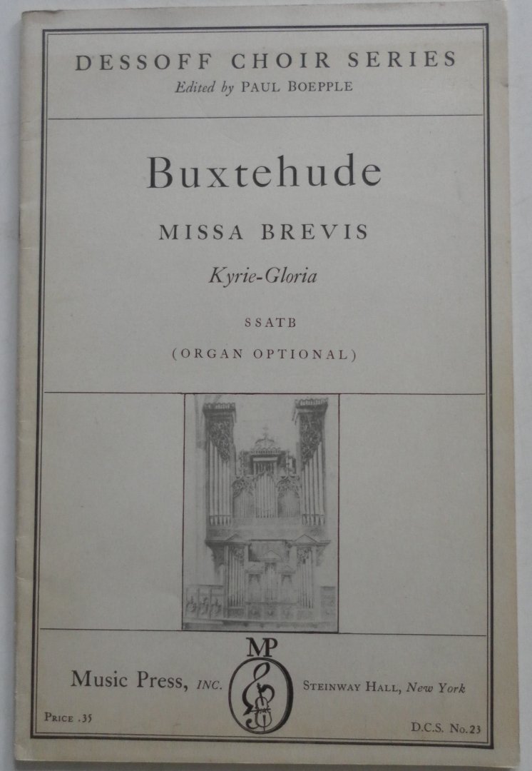Boepple Paul - Dessoff choir series Buxtehude Missa Brevis Kyrie Gloria  D C S no 21