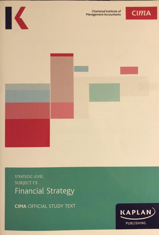 Kaplan Publishing - F3 FINANCIAL STRATEGY - STUDY TEXT