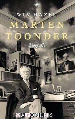 Wim Hazeu - Marten Toonder Biografie