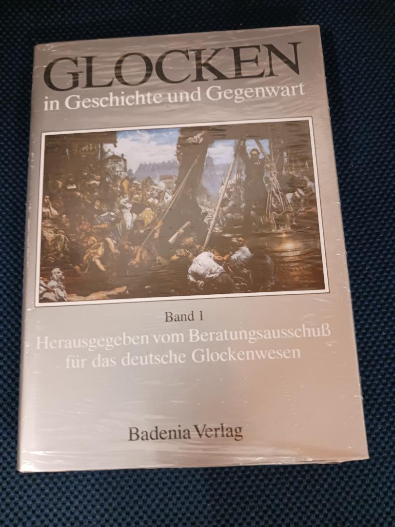 Kramer, Kurt (red.) - Glocken in Geschichte und Gegenwart - Band 1 - Herausgegeben vom Beratungsausschuss fuer das deutsche Glockenwesen