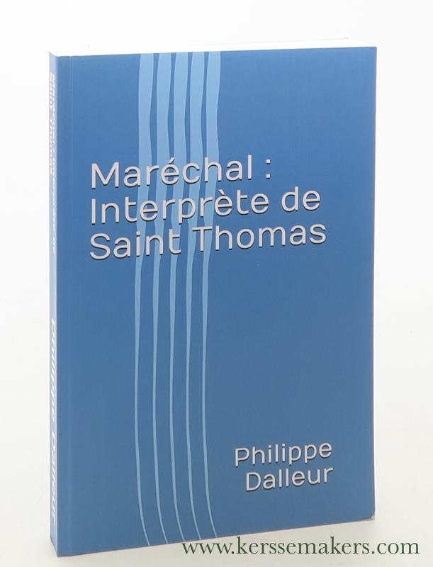 Dalleur, V. - Maréchal : interprète de Saint Thomas.