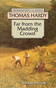 Hardy, Thomas - Far from the Madding Crowd (Wordsworth Classics)