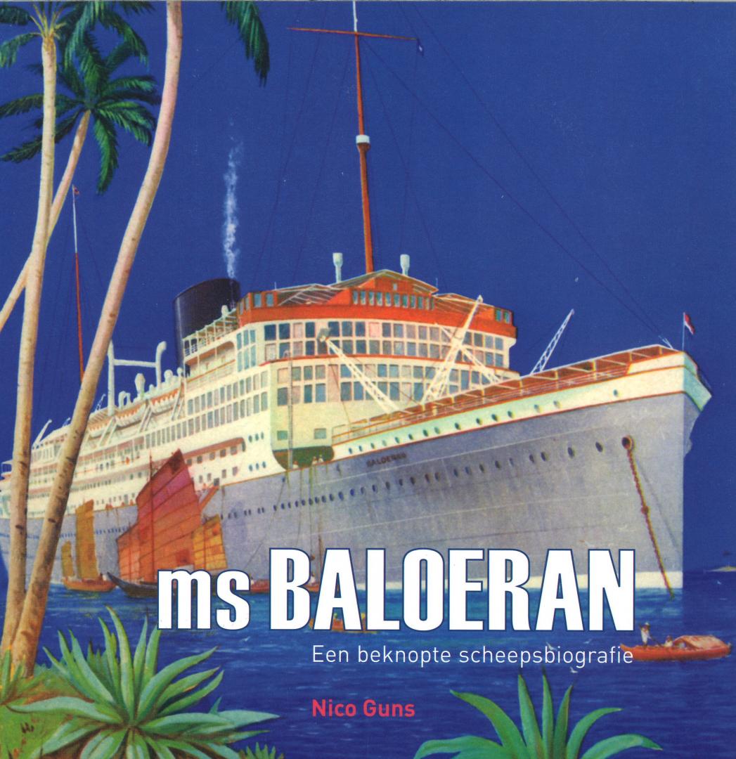 Guns, Nico - ms Baloeran - Een beknopte scheepsbiografie