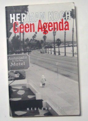 Koch, Herman - Geen agenda. Verhalen