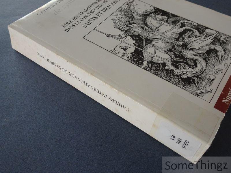 Lejeune, Claire (introd.). - Saints et dragons. Rôle des traditions populaires dans la construction de l'Europe, Volume 1.