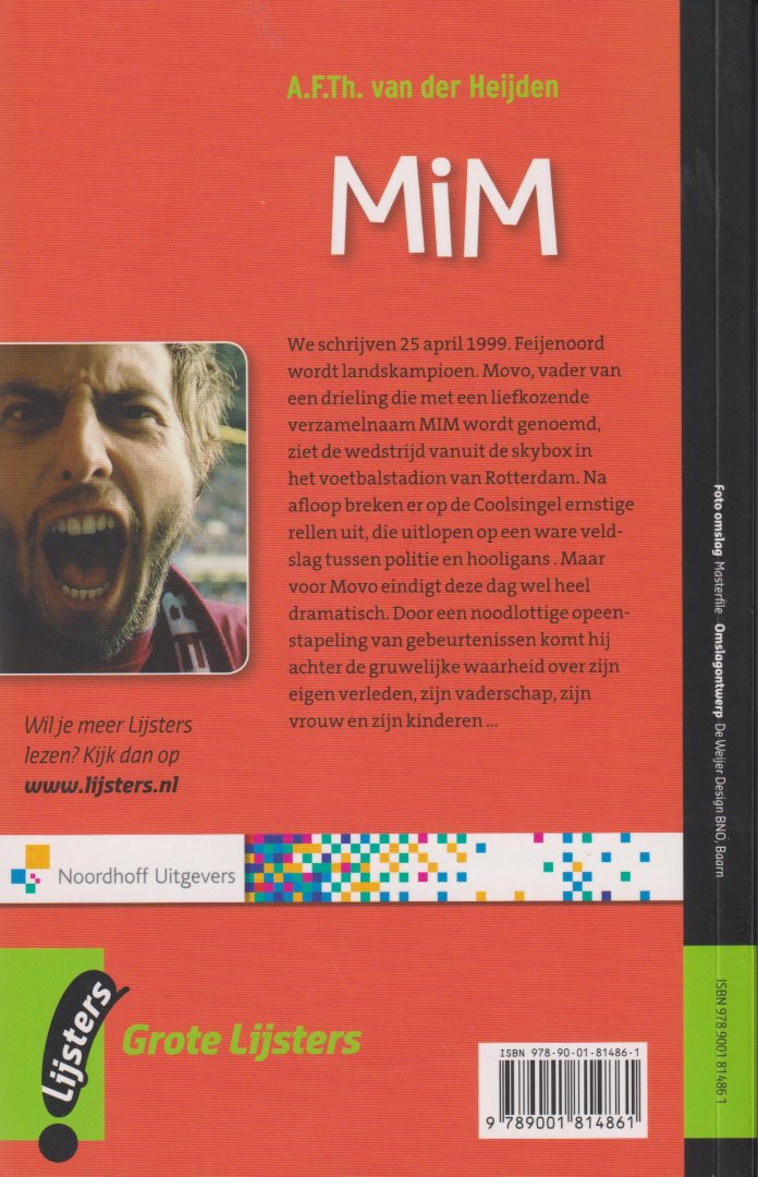 Heijden (Geldrop, 15 oktober 1951 ), Adrianus Franciscus Theodorus (Adri) van der - Mim - De personages in dit werk komen ook voor in andere romans van de schrijver (o.a. in de cyclus Homo Duplex, waaraan de auteur momenteel werkt. (Drijfzand koloniseren, De Movo tapes, Het schervengericht).