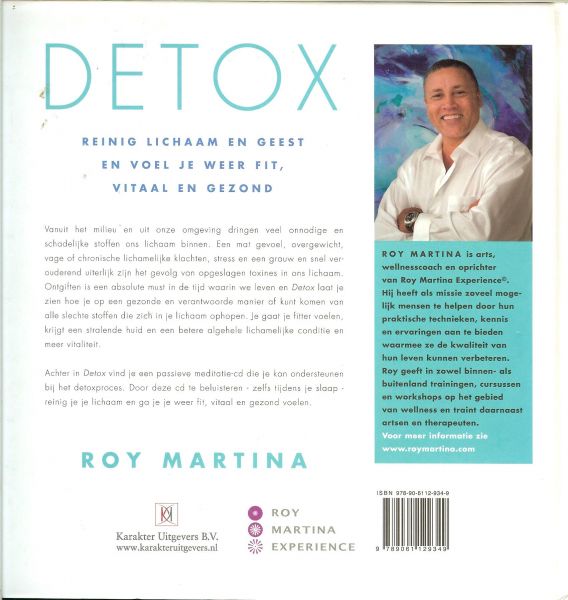 Martina, Roy en theo Nijsse - Detox - Reinig je lichaam en geest en voel je weer fit, vitaal en gezond (met gratis CD)