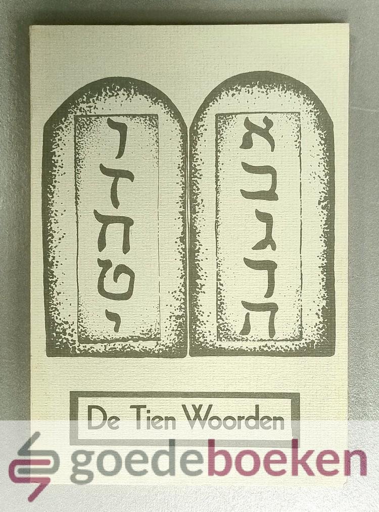Smit, Ds. H.J. - De Tien Woorden --- 11 Artikelen en 10 Bijbelstudies over de Tien Geboden. Serie: Leiding, 23e jaargang, nummer 1
