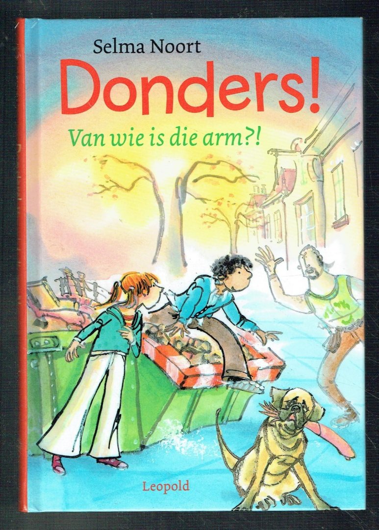 Noort, Selma - Donders! Van wie is die arm?!