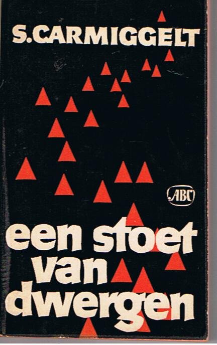 Carmiggelt, S. - Een stoet van dwergen