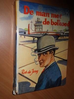 Jong, Rob de - De man met de bolhoed