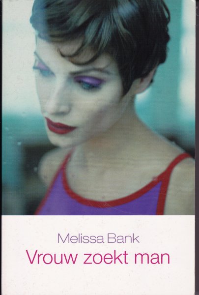 Bank Melissa - Vrouw zoekt man