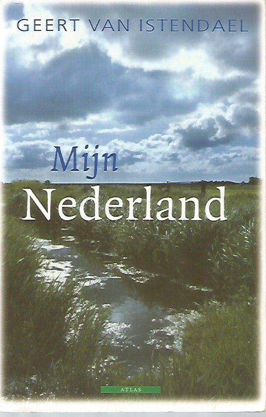 Geert van Istendael - Mijn Nederland