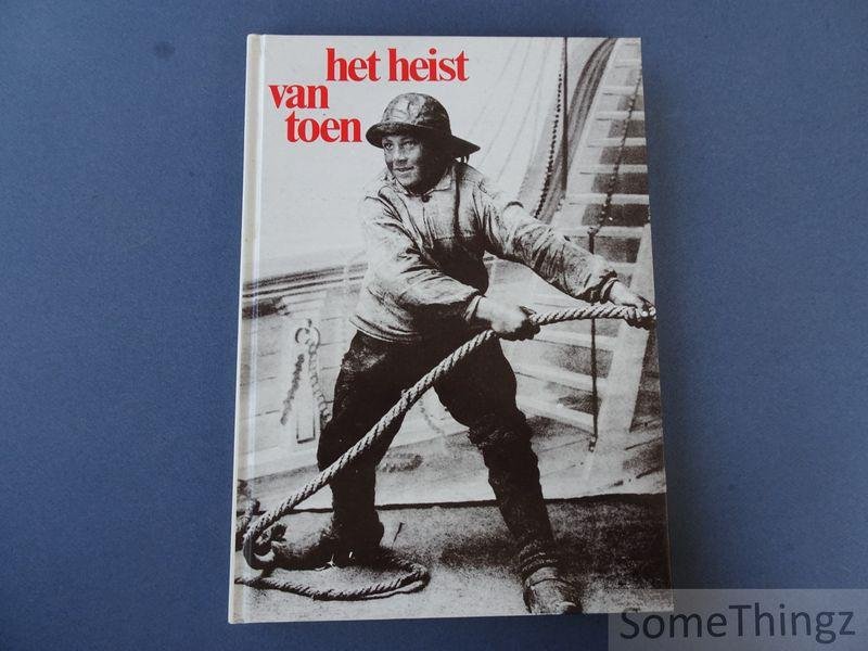 Devent, Georges. - Het Heist van toen. Een verzameling beknopte historische gegevens aangevuld met historische foto's en prentbriefkaarten.