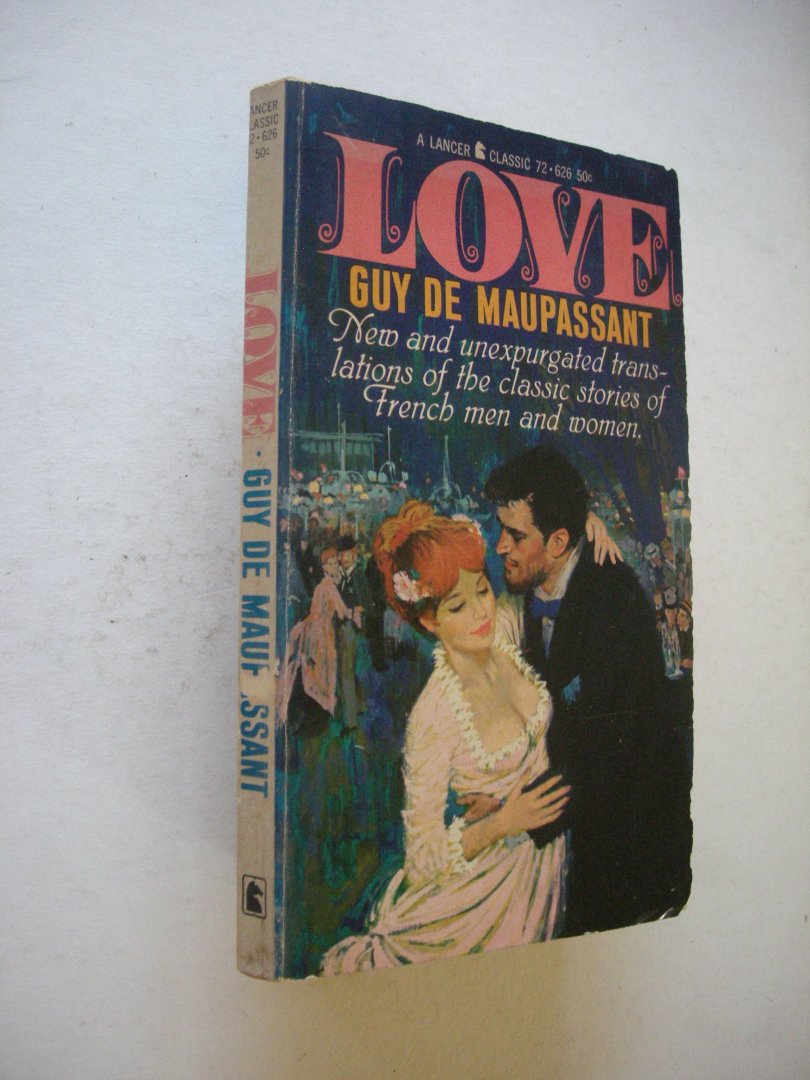 Maupassant, Guy de  / Sudak, Eunice,exciting new transl.) - Love, Collection of stories, a.o. Madame Tellier's establishment