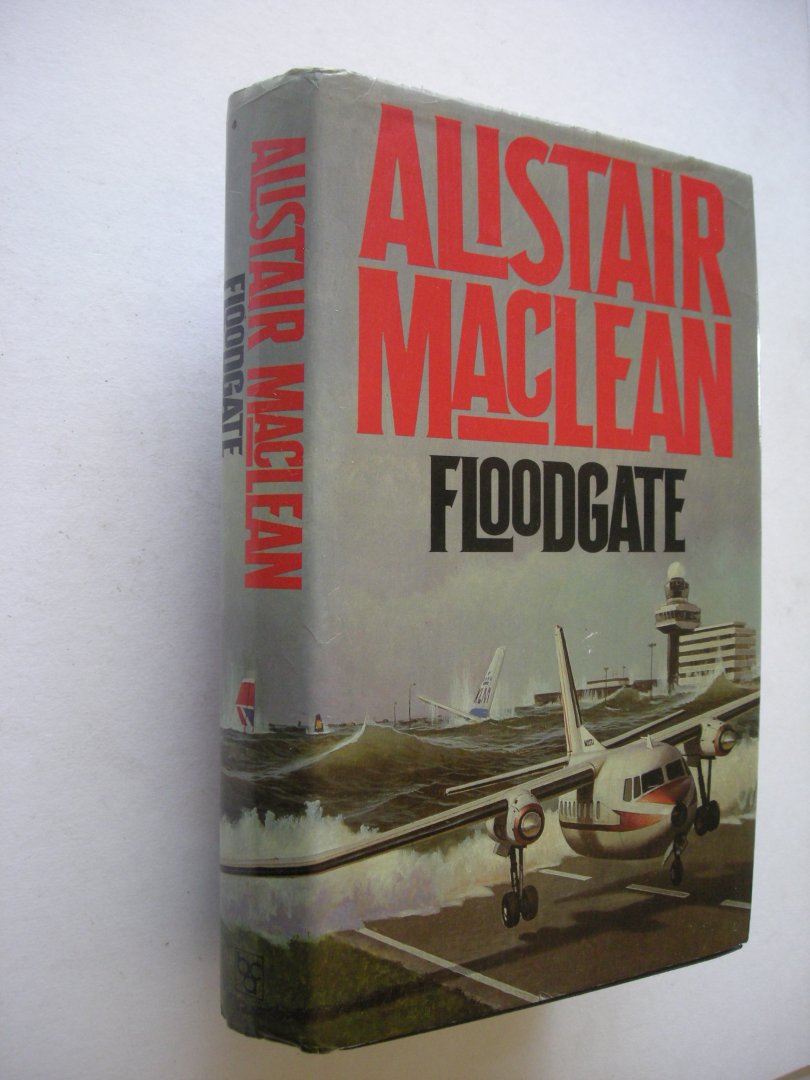 MacLean Alister - Floodgate (Holland flooded by terrorists)