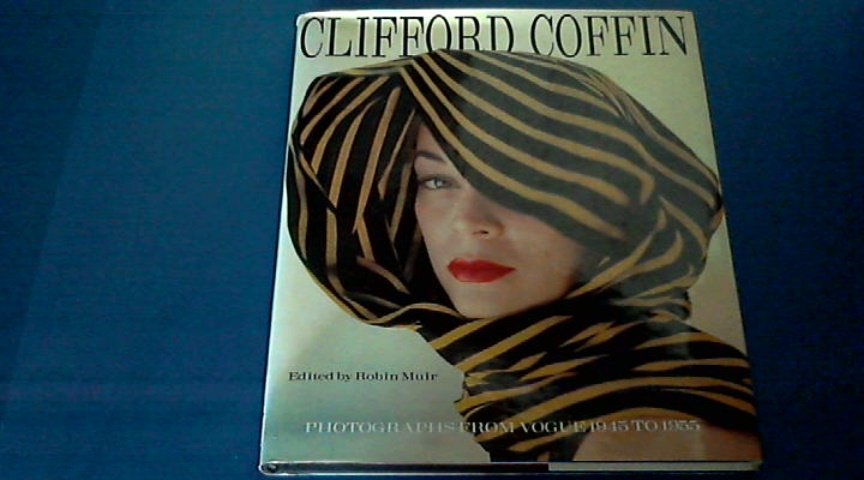 Coffin, Clifford - Robin Muir - Clifford Coffin - Photographs from Vogue 1945 to 1955