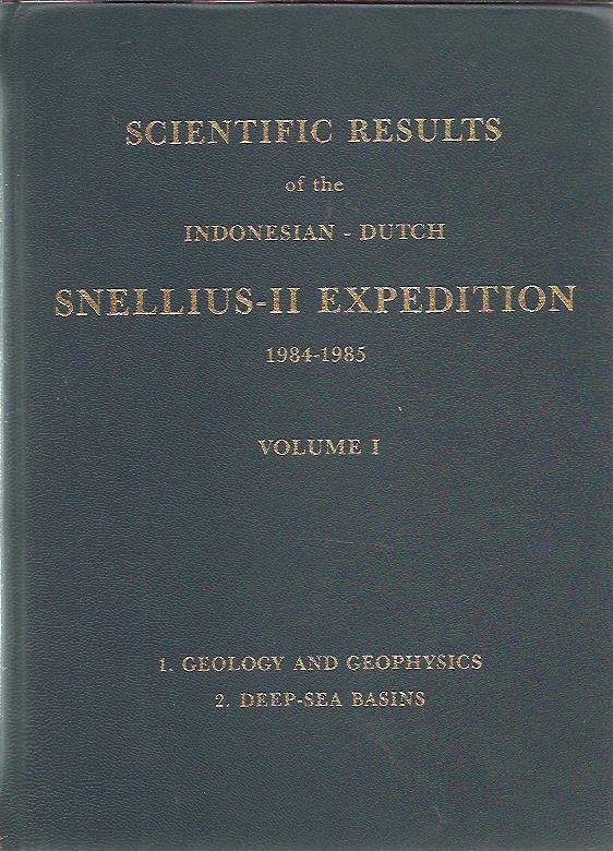SNELLIUS-II EXPEDITION - Scientific Results of the Indonesian-Dutch Snellius-II Expedition 1984-1985. Volume I-II.