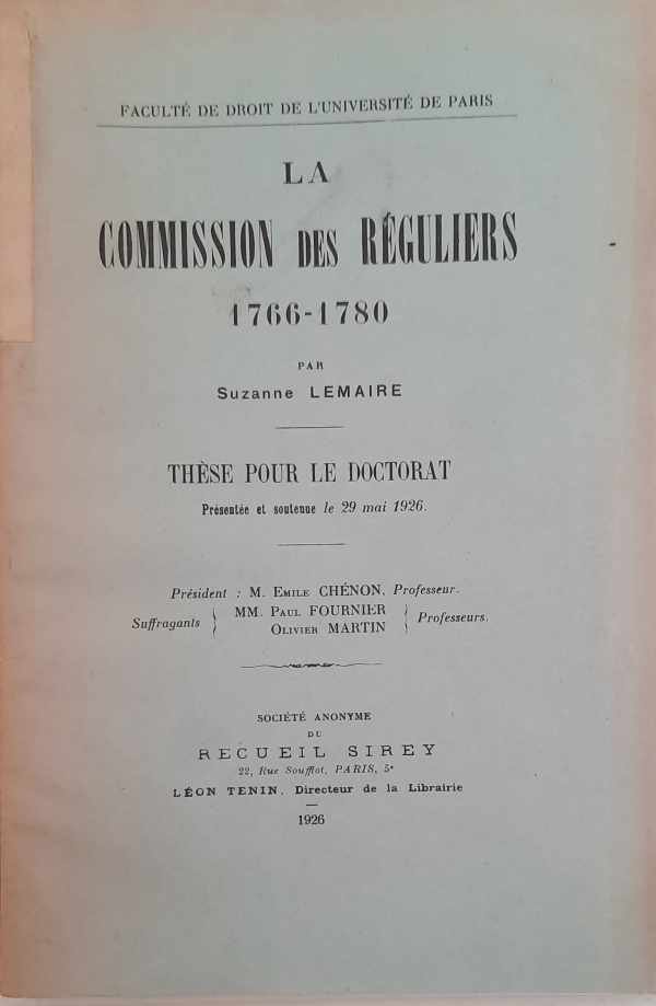 LEMAIRE Suzanne - La Commission des Réguliers, 1766-1780. Thèse pour le doctorat