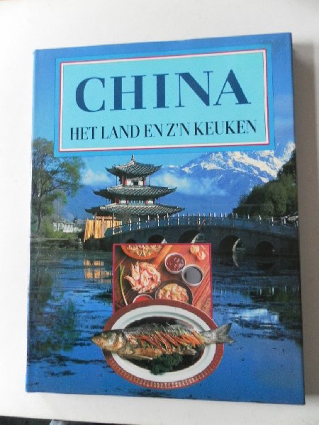  - China  Het land en z'n keuken