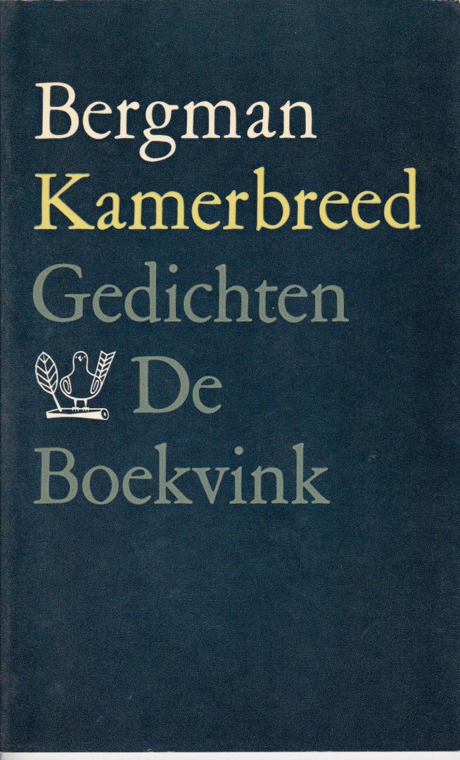Bergman - Kamerbreed : gedichten
