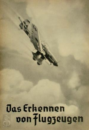 Haarmann, Dipl.Ing.K - Das Erkennen von Flugzeugen -Lehrhefte der Luftwaffe
